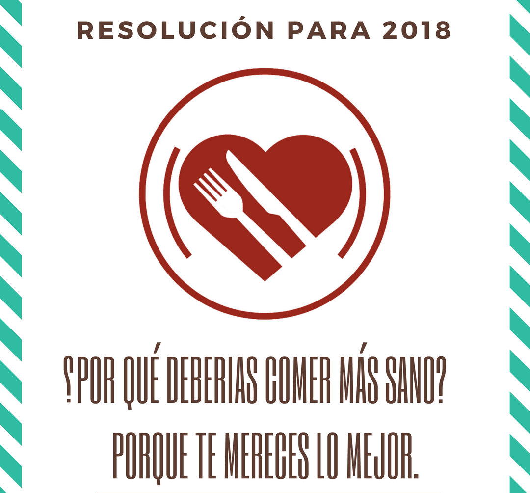 Resolución 2018: Mereces Comer Sano