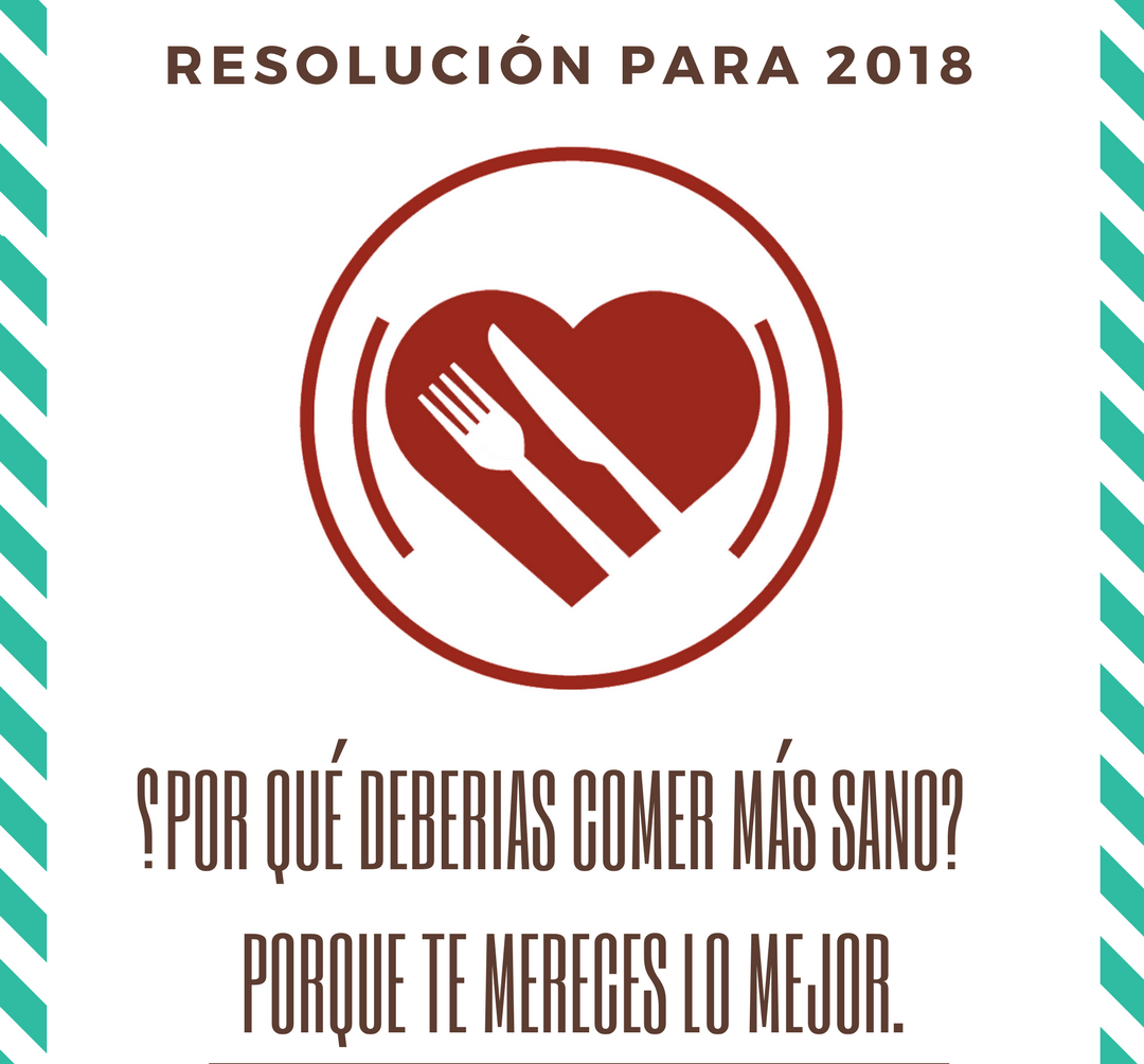 Resolution 2018: You Deserve to Eat Healthy