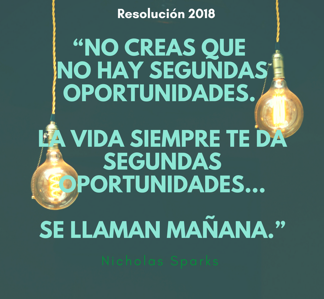 Resolución 2018: Usa tu Segunda Oportunidad